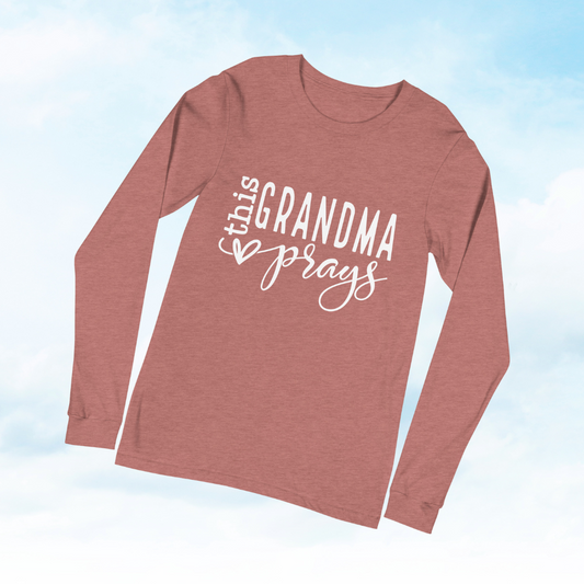 This Grandma Prays Long Sleeve