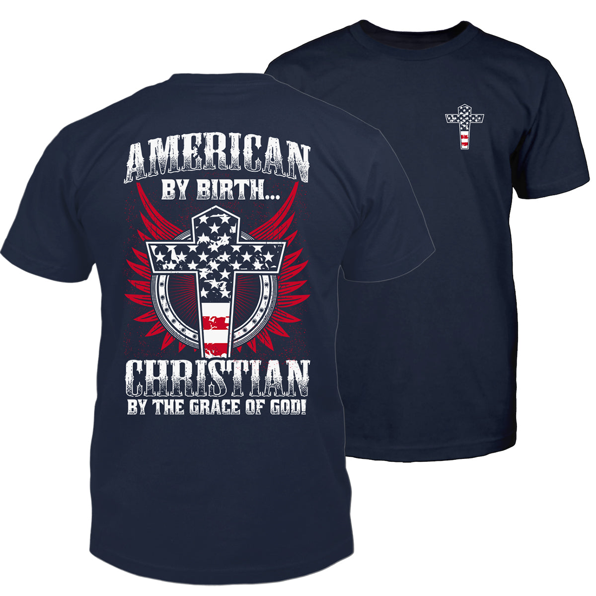 American By Birth T-Shirt