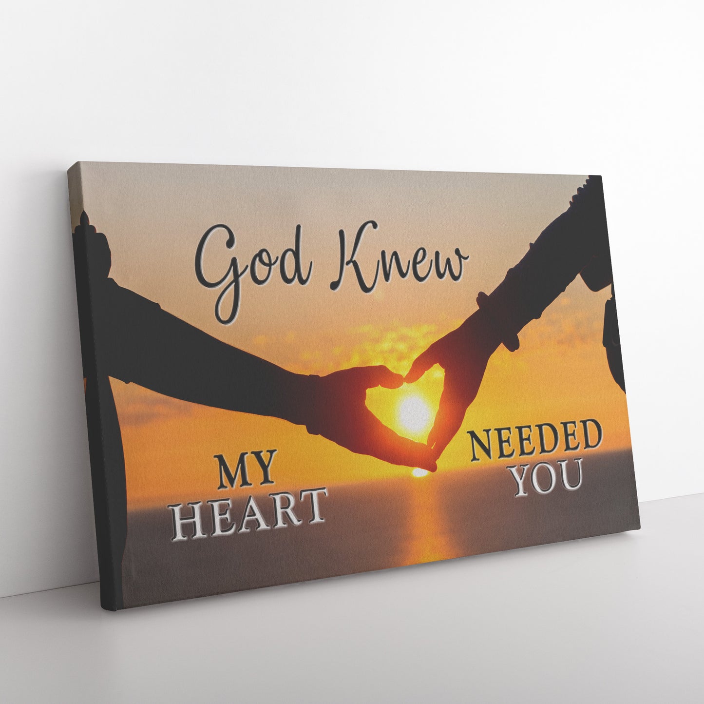 God Knew My Heart Needed You Premium Canvas