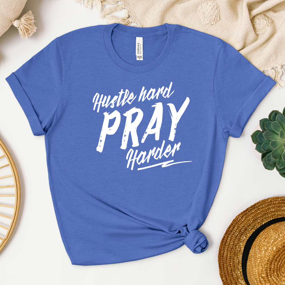 Hustle Hard Pray Harder Women's T-Shirt