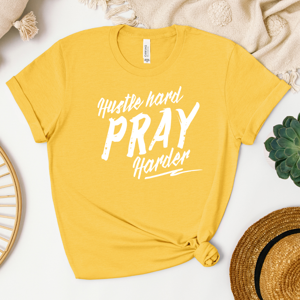 Hustle Hard Pray Harder Women's T-Shirt
