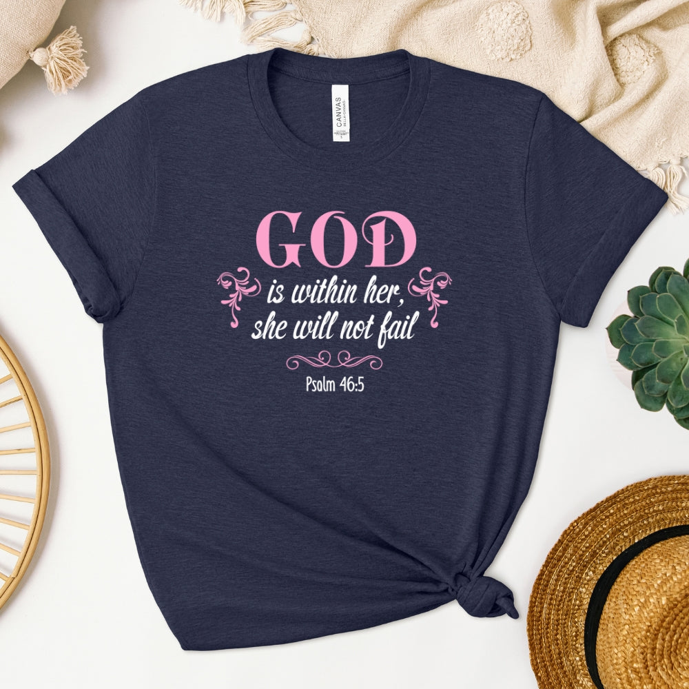 She Will Not Fail Women's T-Shirt
