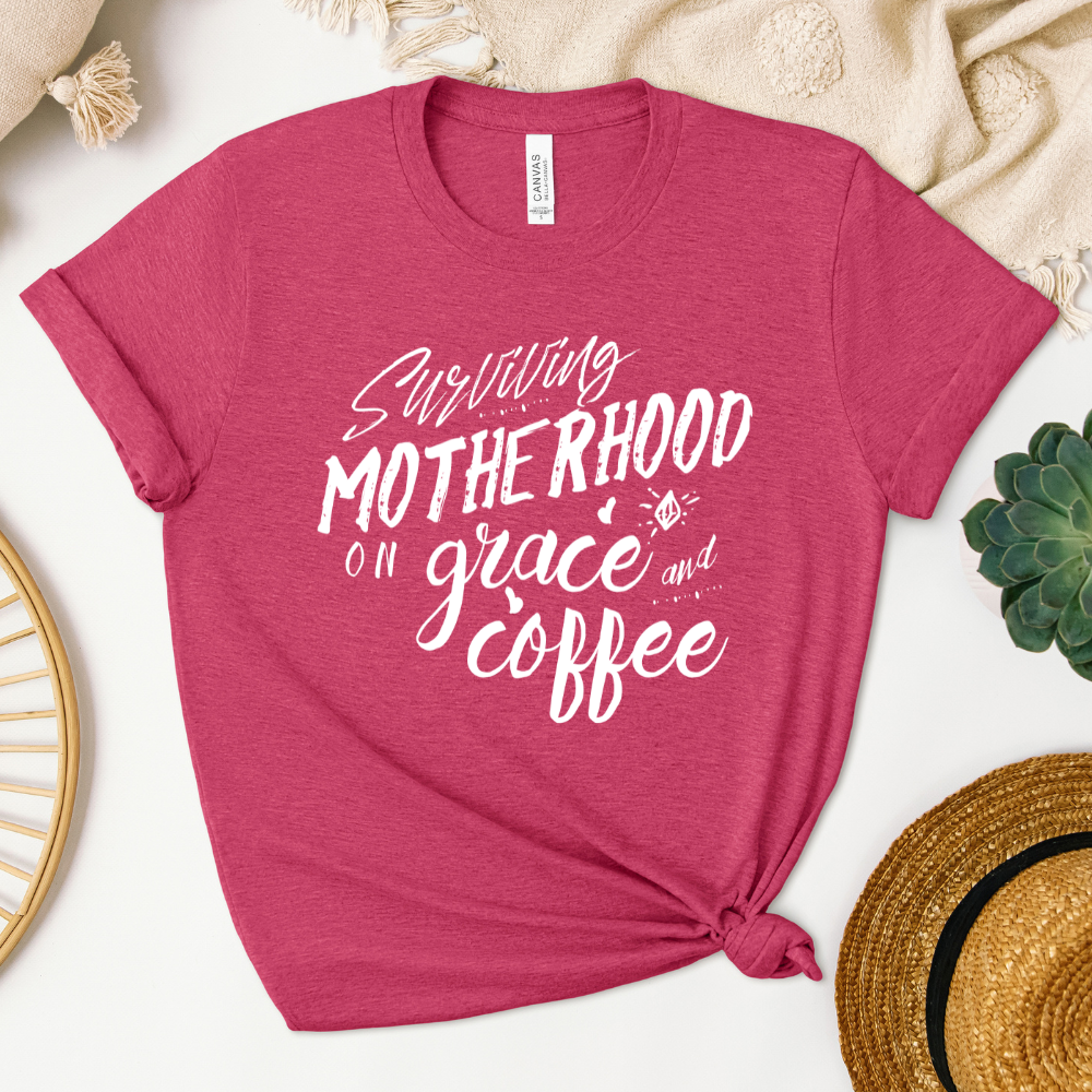 Surviving Motherhood On Grace And Coffee Women's T-Shirt