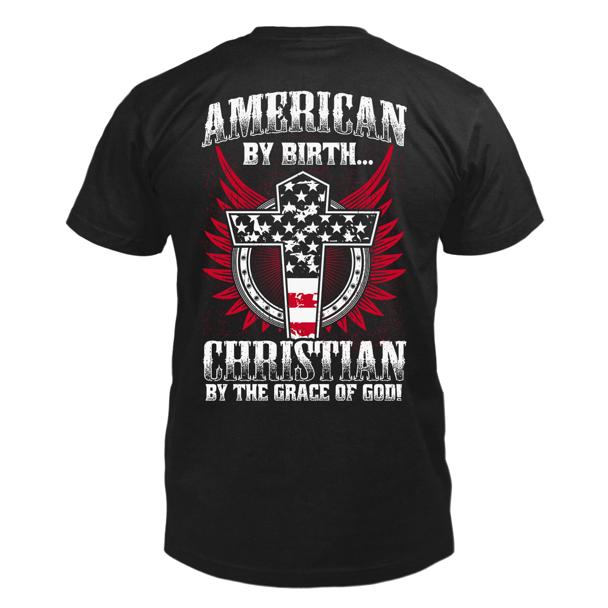 American By Birth T-Shirt