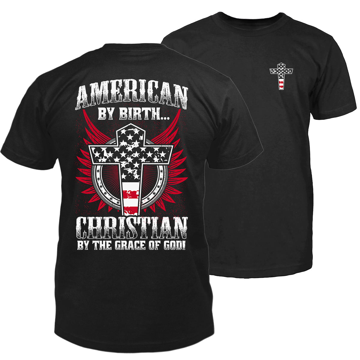 American By Birth T-Shirt