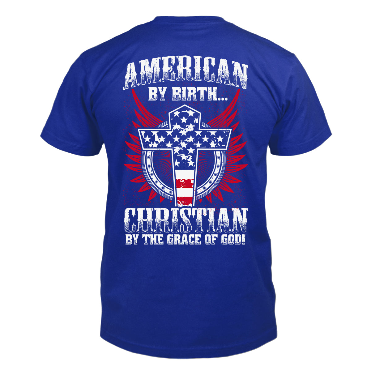 American By Birth T-Shirt