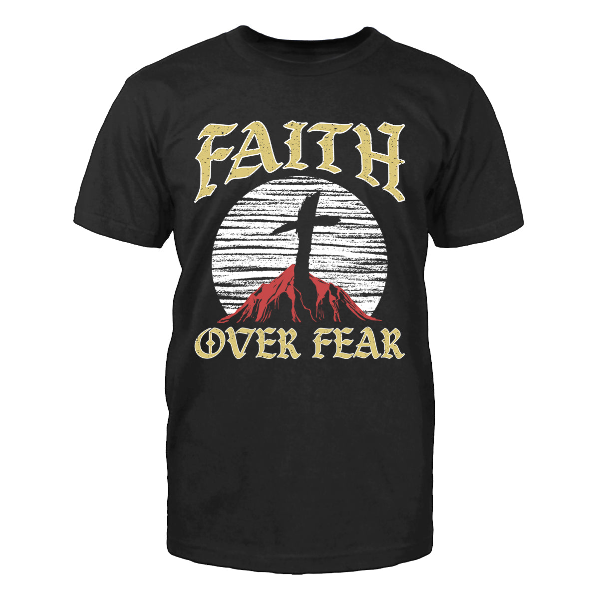 Faith Over Fear T-Shirt