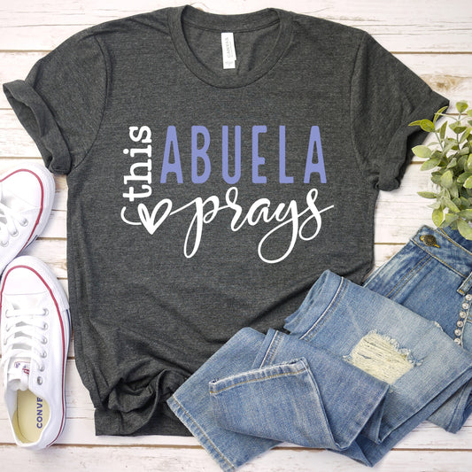 This Abuela Prays Women's T-Shirt