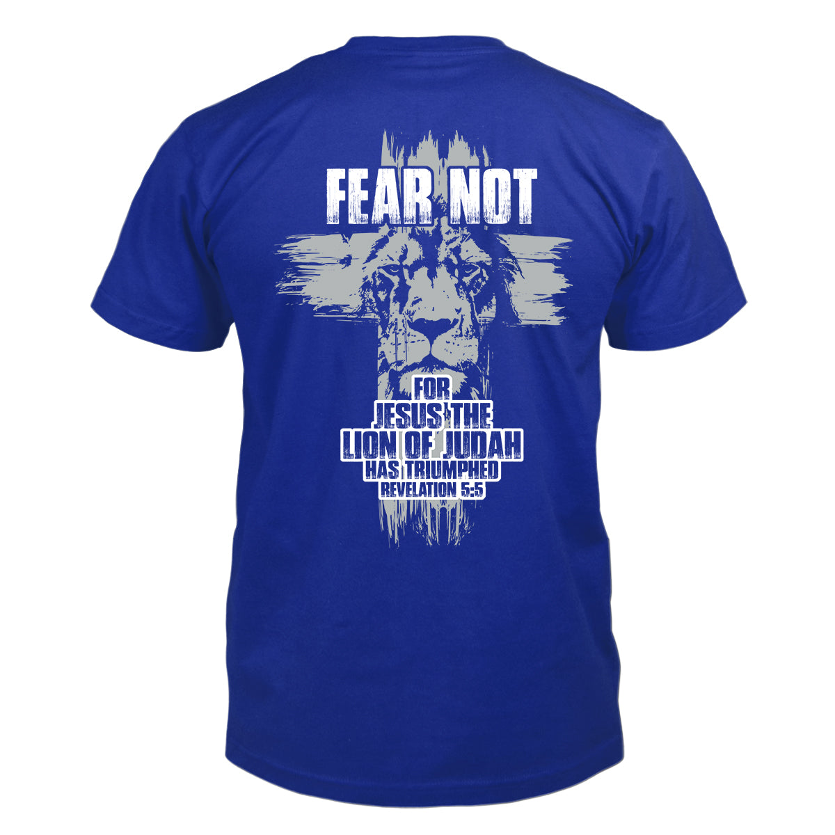 Fear Not T-Shirt