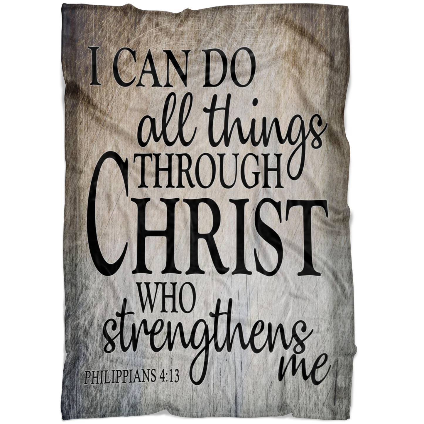 "I Can Do All Things Through Christ" Premium Fleece Blanket