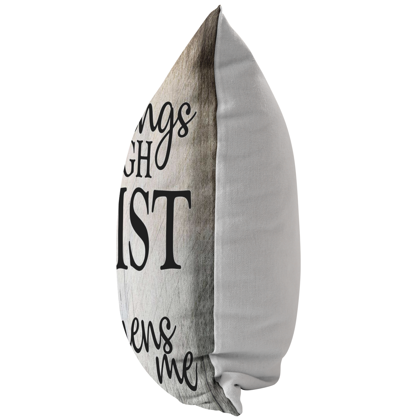 "I Can Do All Things Through Christ" Pillow