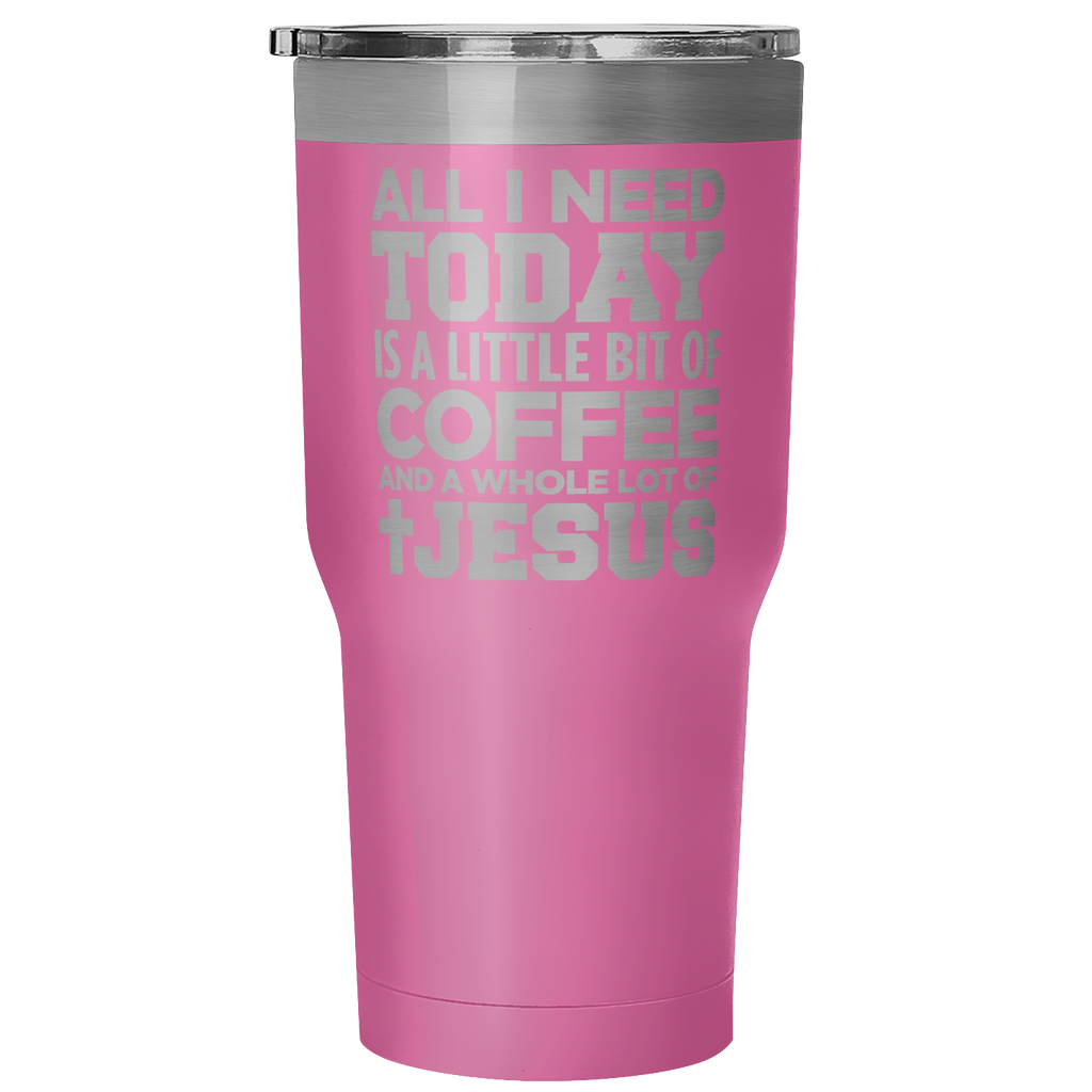 "Coffee And Jesus" 30oz Tumblers