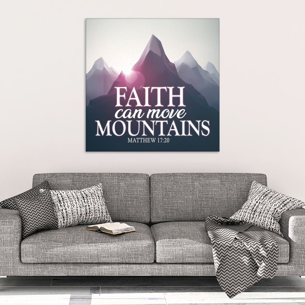 "Faith Can Move Mountains" Premium Canvas