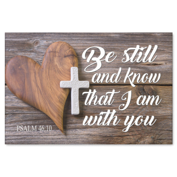 "Be Still And Know That I Am With You" Premium Canvas