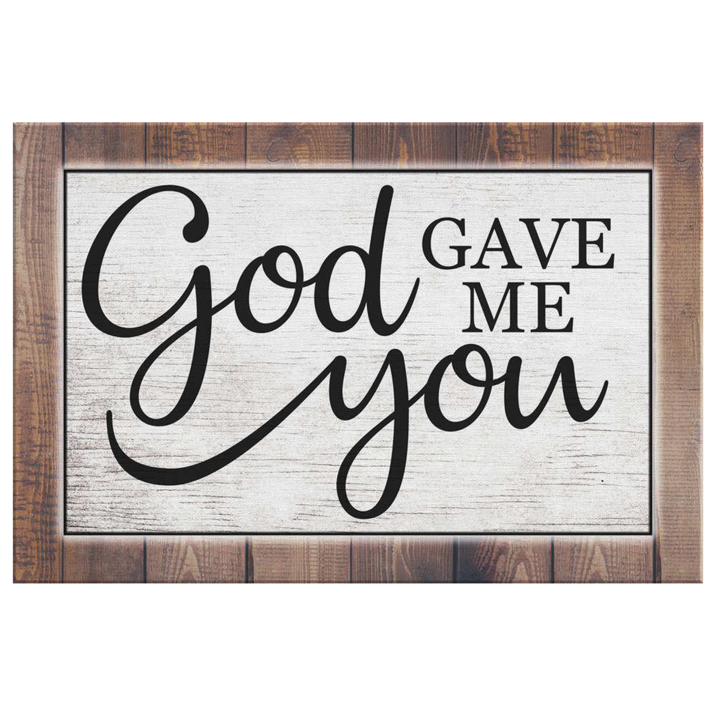 "God Gave Me You" Premium Canvas