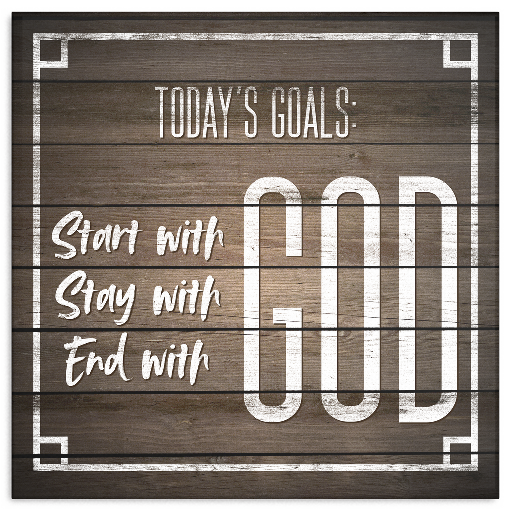"Today's Goals - Start with God.. " Premium Canvas