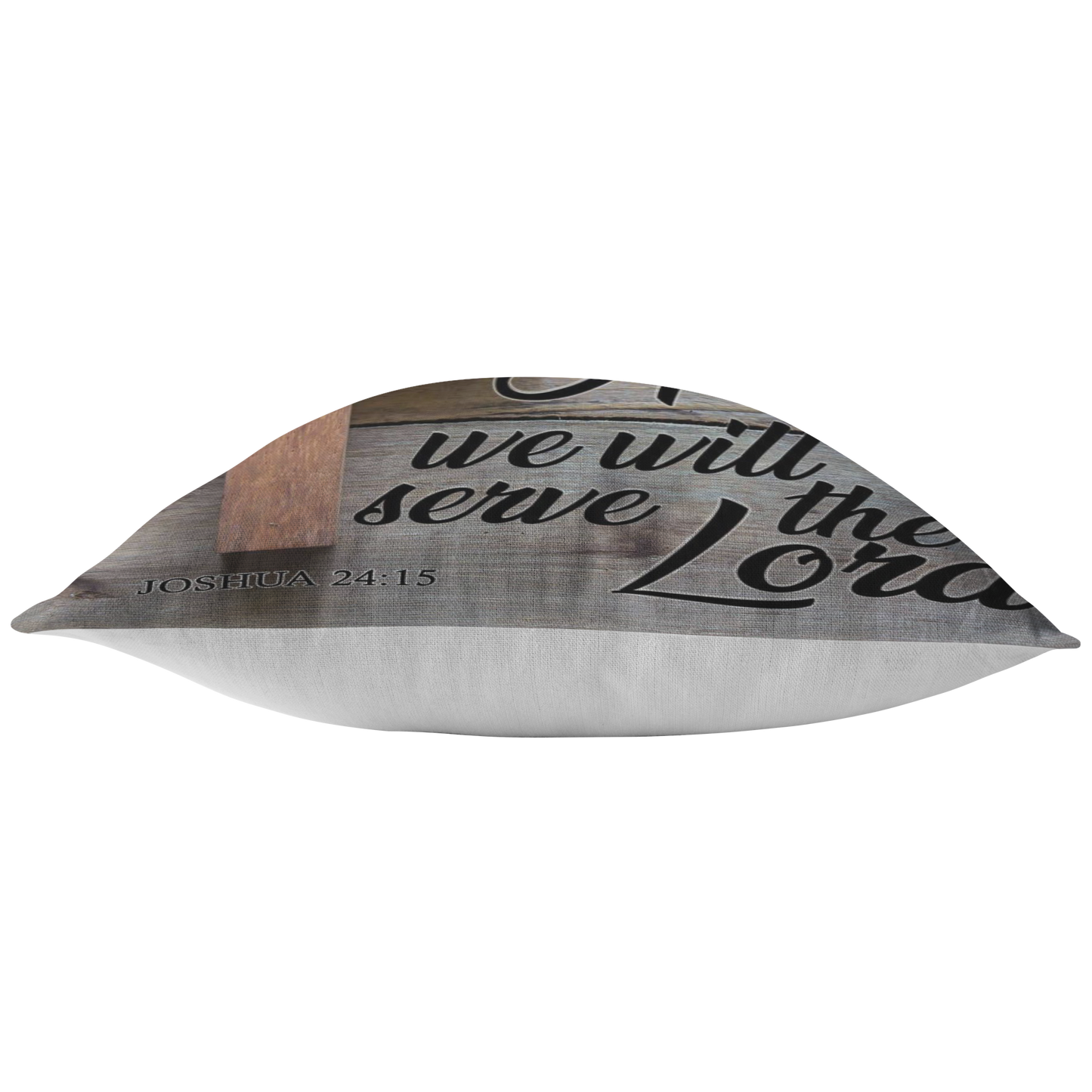 "Me And My House, We Will Serve The Lord" Pillow