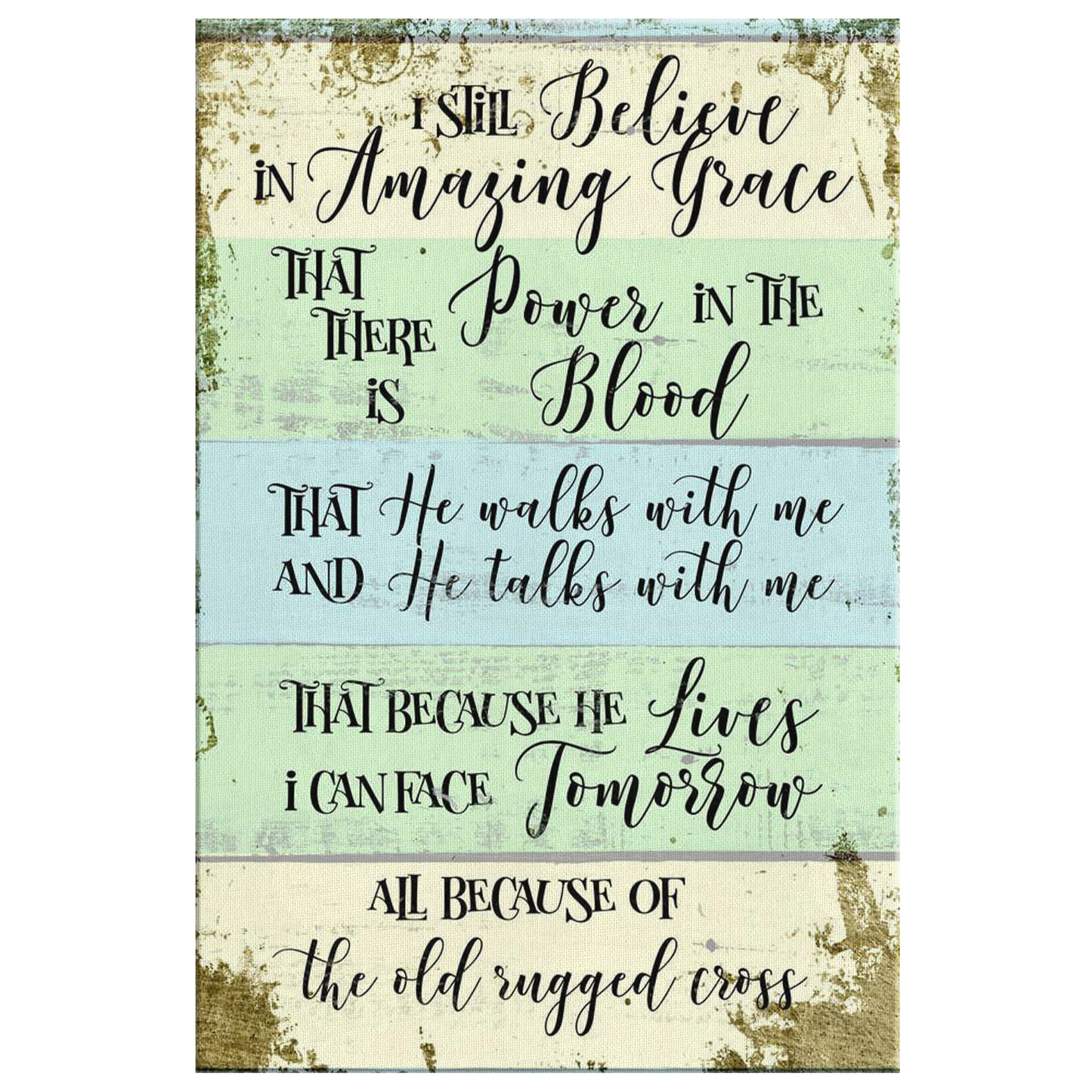 "I Still Believe in Amazing Grace" Premium Canvas