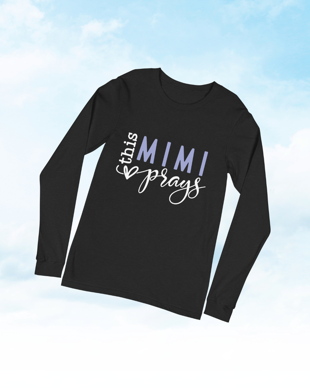 This Mimi Prays Long Sleeve