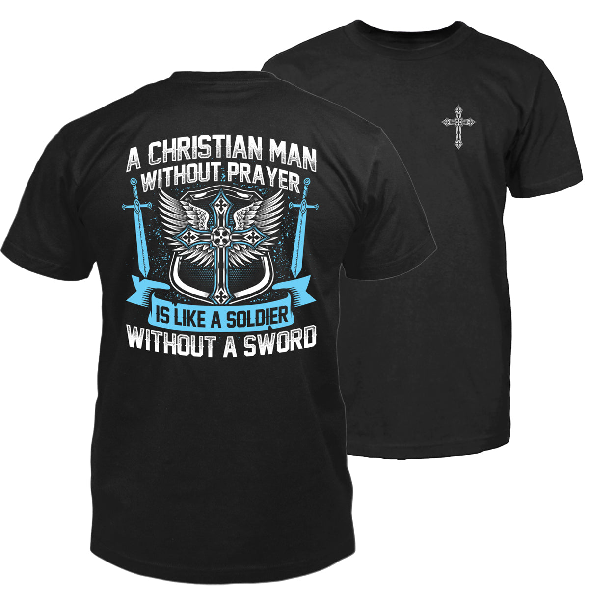 A Christian Man T-Shirt