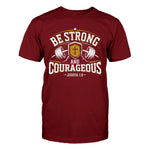 Be Strong and Courageous Men's T-Shirt