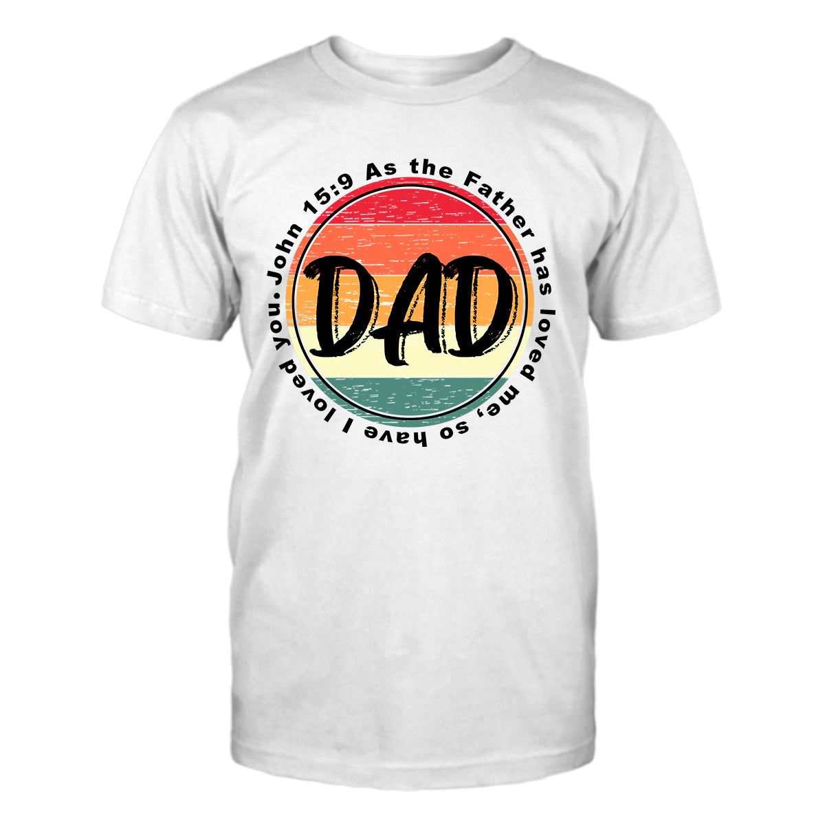 Dad John 15:9 Men's T-Shirt