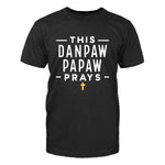 This Danpaw Papaw Prays Men's T-Shirt