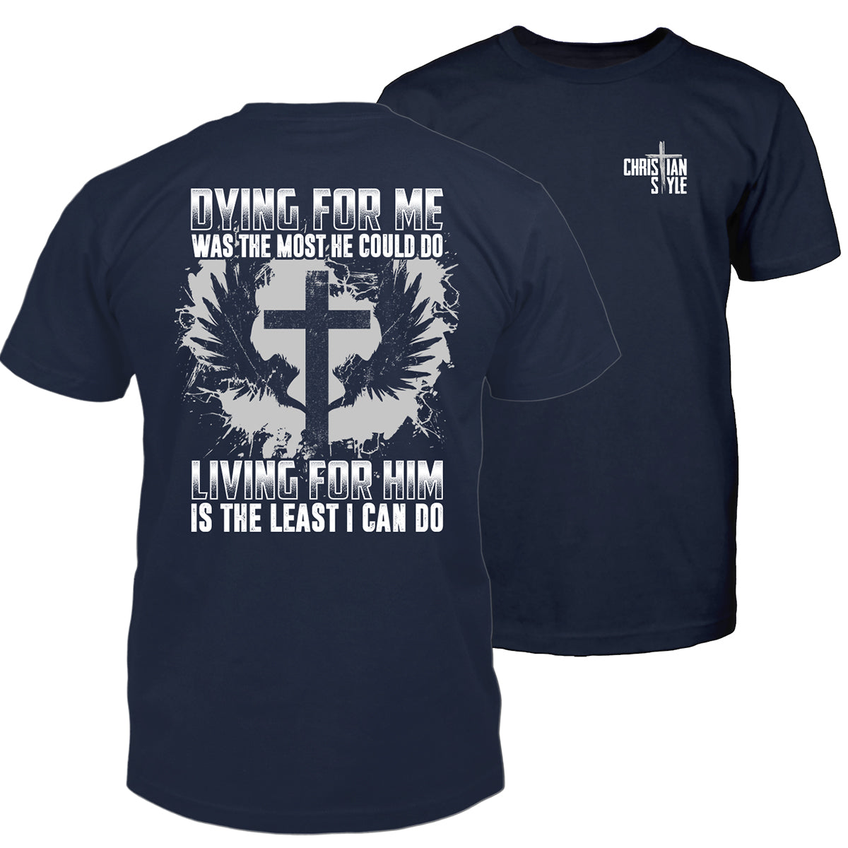 Living For Him T-Shirt