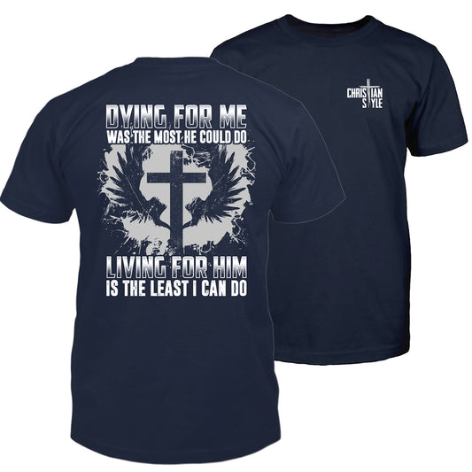 Living For Him Men's T-Shirt