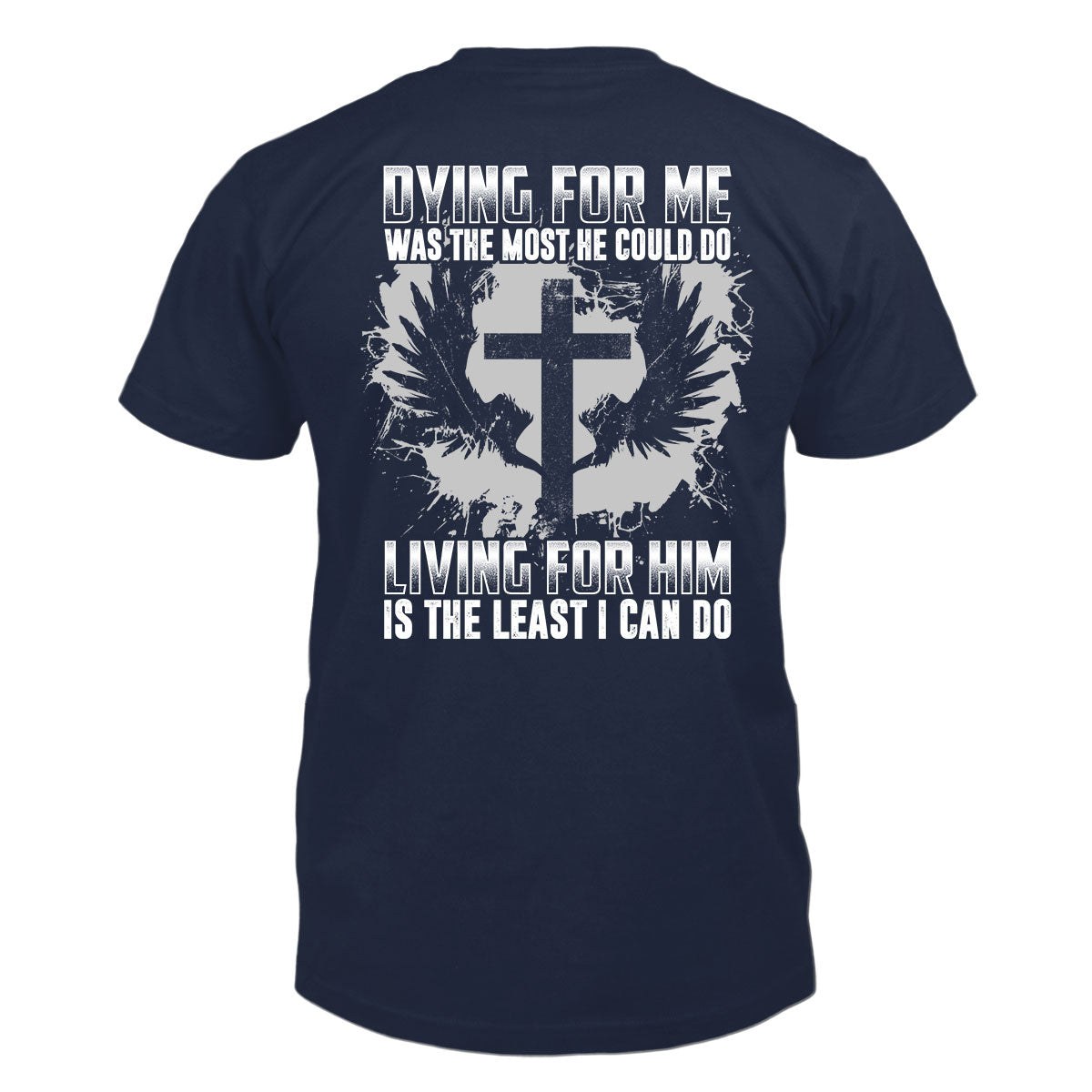 Living For Him Men's T-Shirt