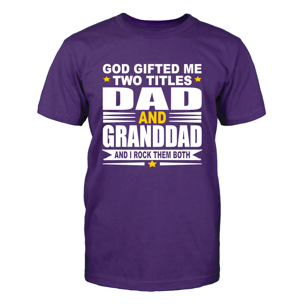 God Gifted Me Two Titles Dad & Granddad Men's T-Shirt