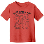 God Says I Am Dinosaur Toddler T-Shirt