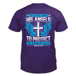 He Will Order His Angels T-Shirt