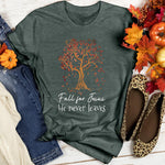 Fall For Jesus He Never Leaves Women's T-Shirt