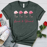 Loved & Blessed Women's T-Shirt