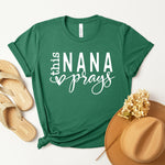 This Nana Prays Women's T-Shirt