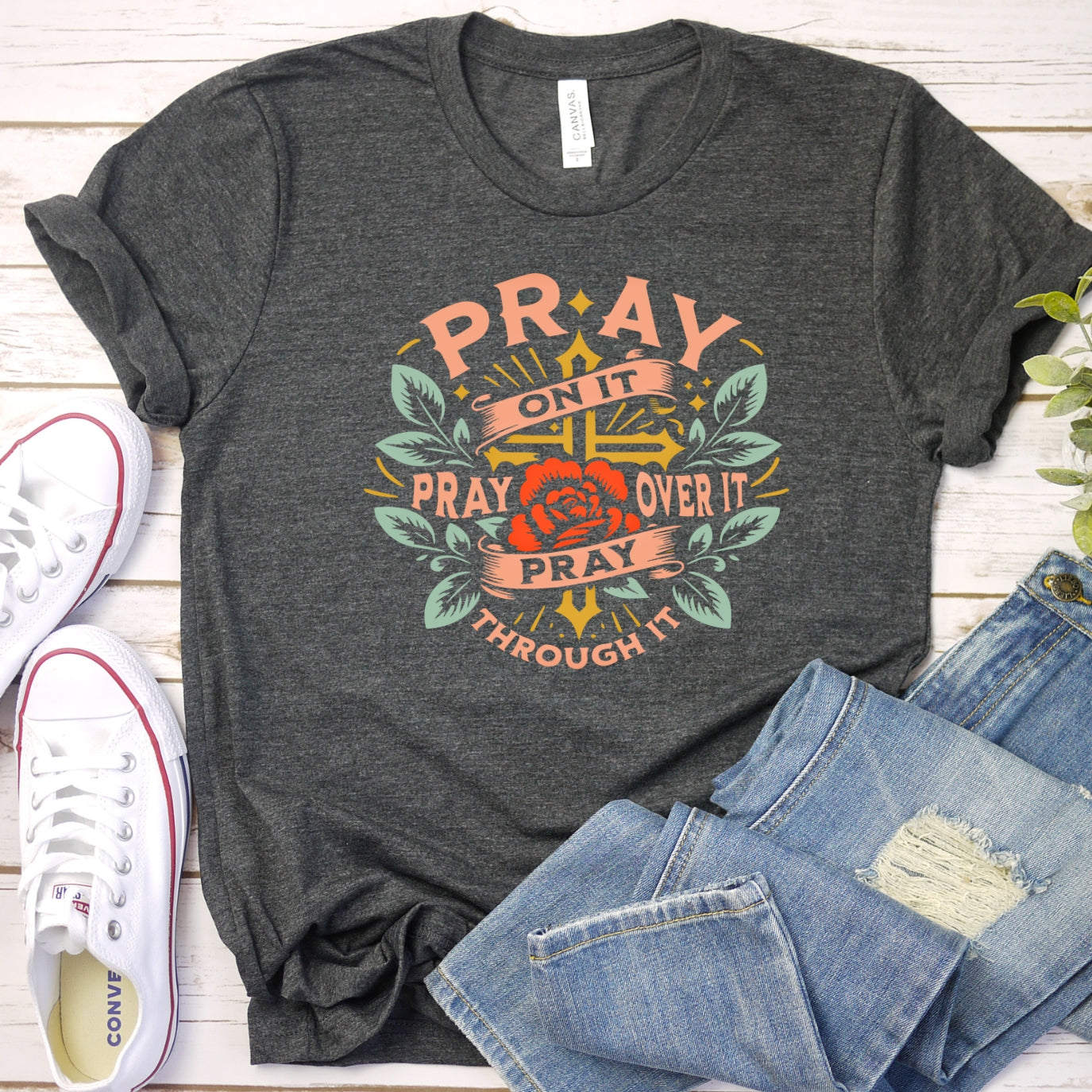 Pray On It, Pray Over It, Pray Through It Floral Women's T-Shirt