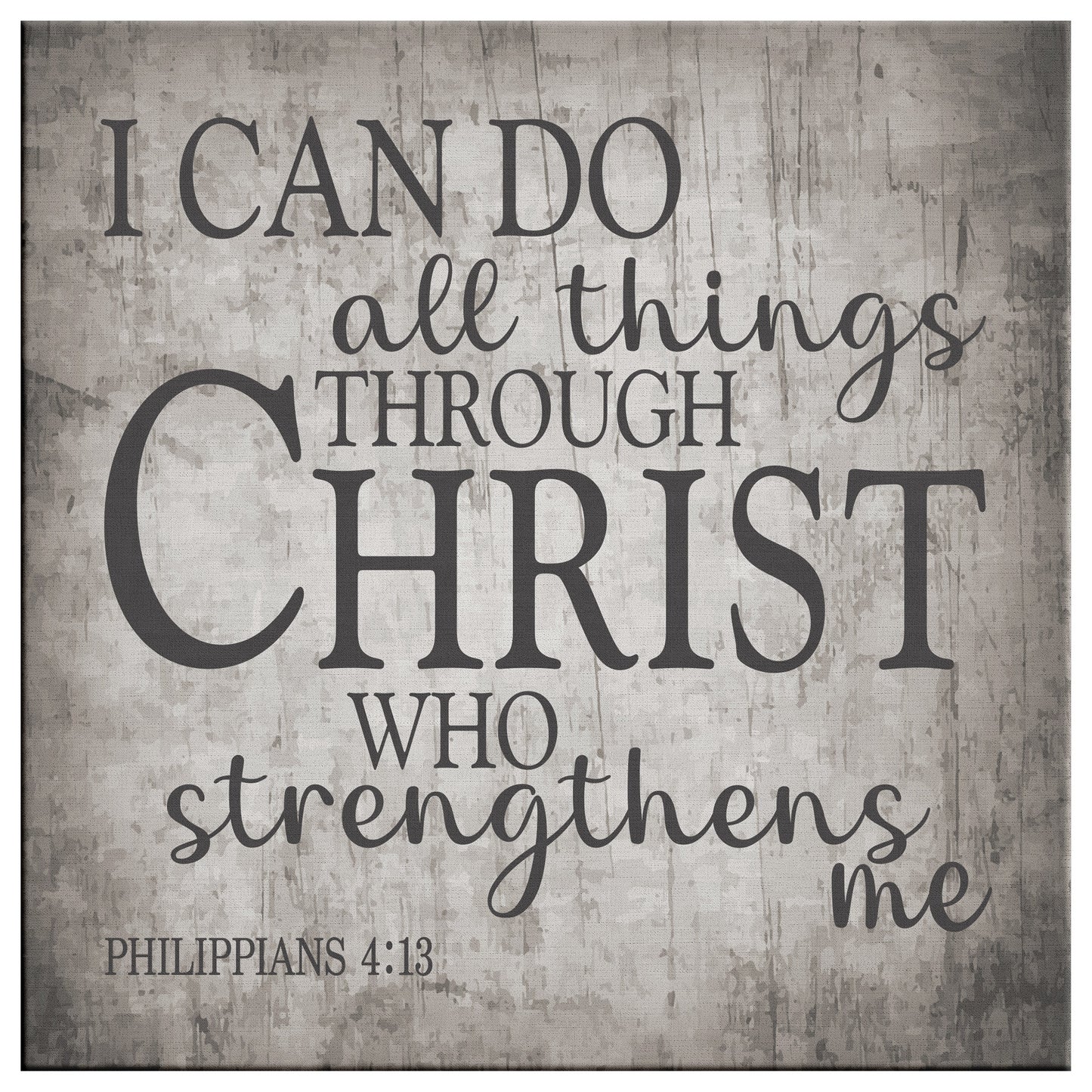 I Can Do All Things - Philippians 4:13 Premium Square Canvas