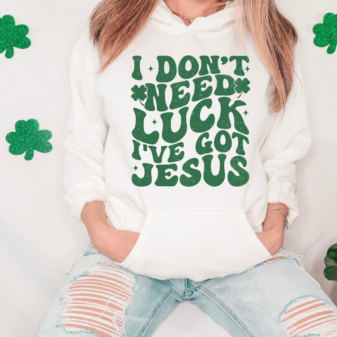 I Don't Need Luck I've Got Jesus Women's Hoodie
