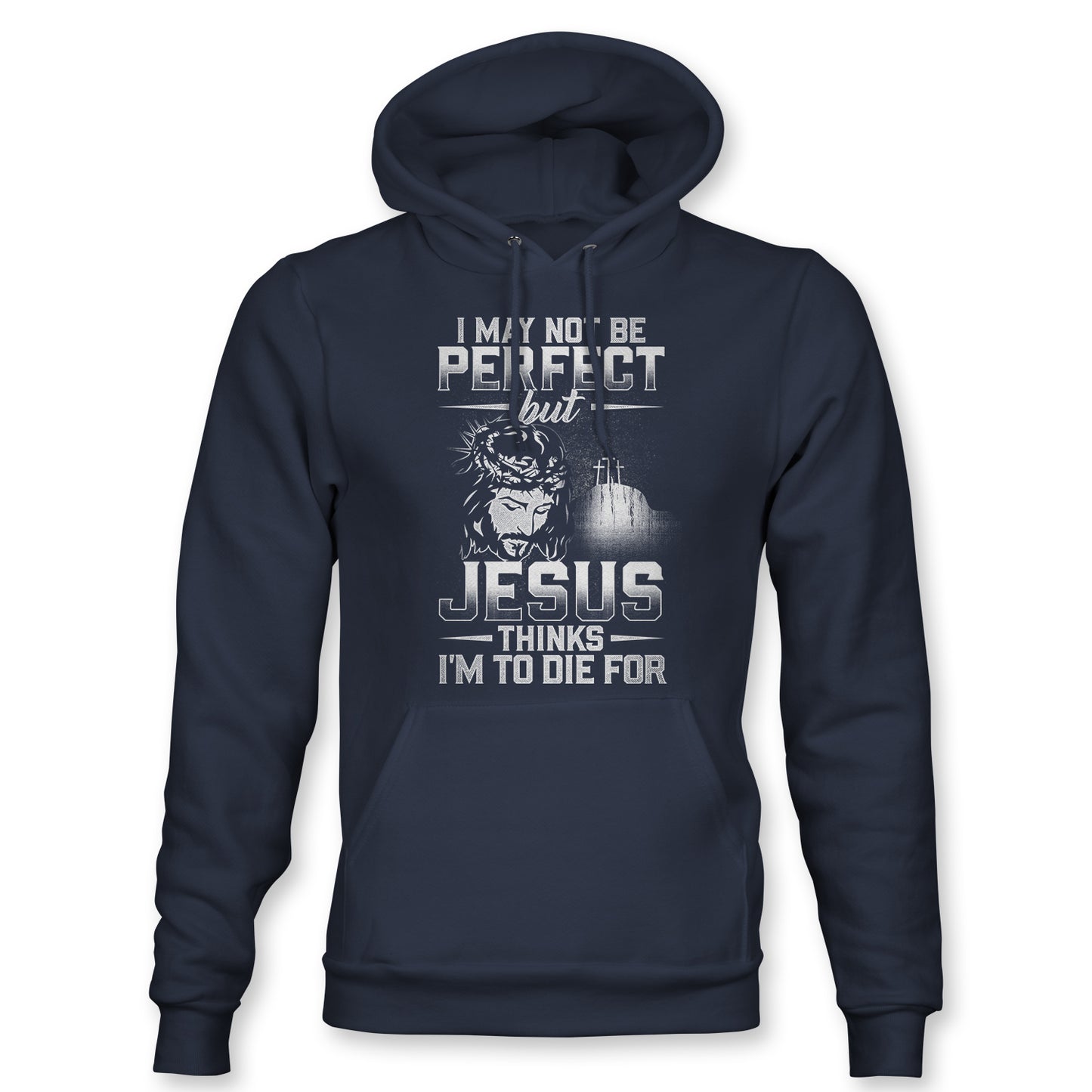 I May Not Be Perfect Men's Hoodie