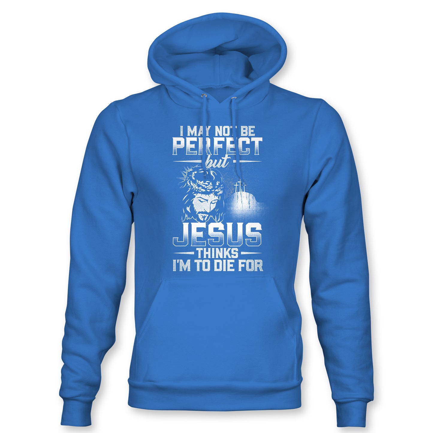 I May Not Be Perfect Men's Hoodie