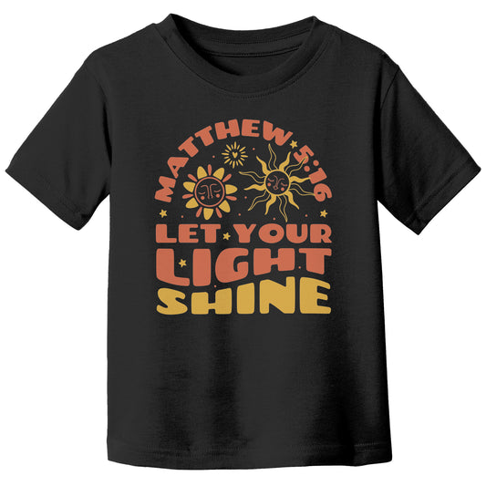 Let Your Light Shine Toddler T-Shirt