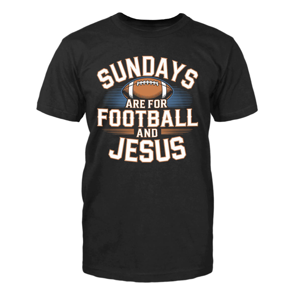 Sundays Are For Football And Jesus Men's T-Shirt