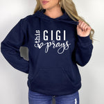 This GiGi Prays Women's Hoodie
