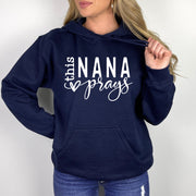 This Nana Prays Women's Hoodie