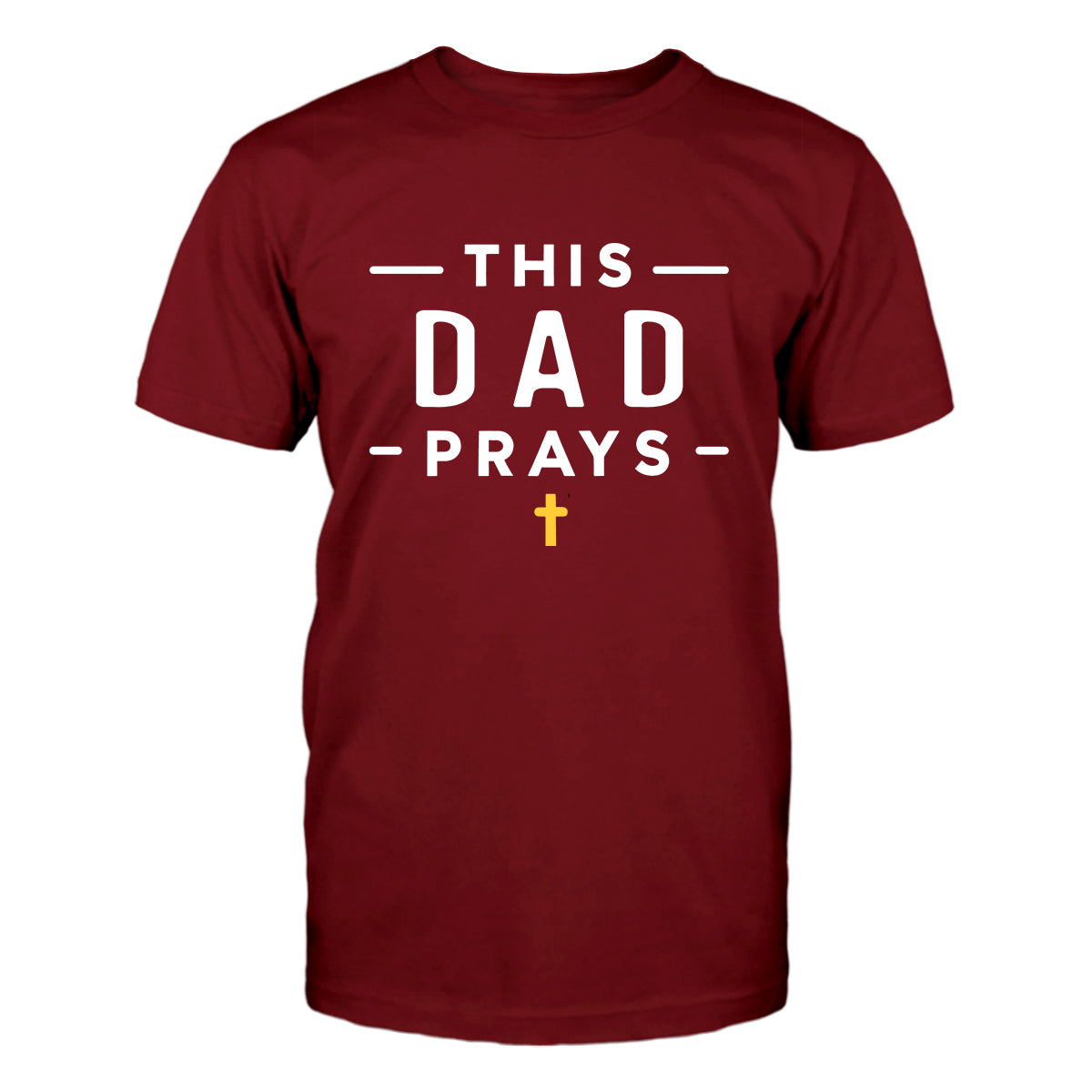 This Dad Prays Men's T-Shirt