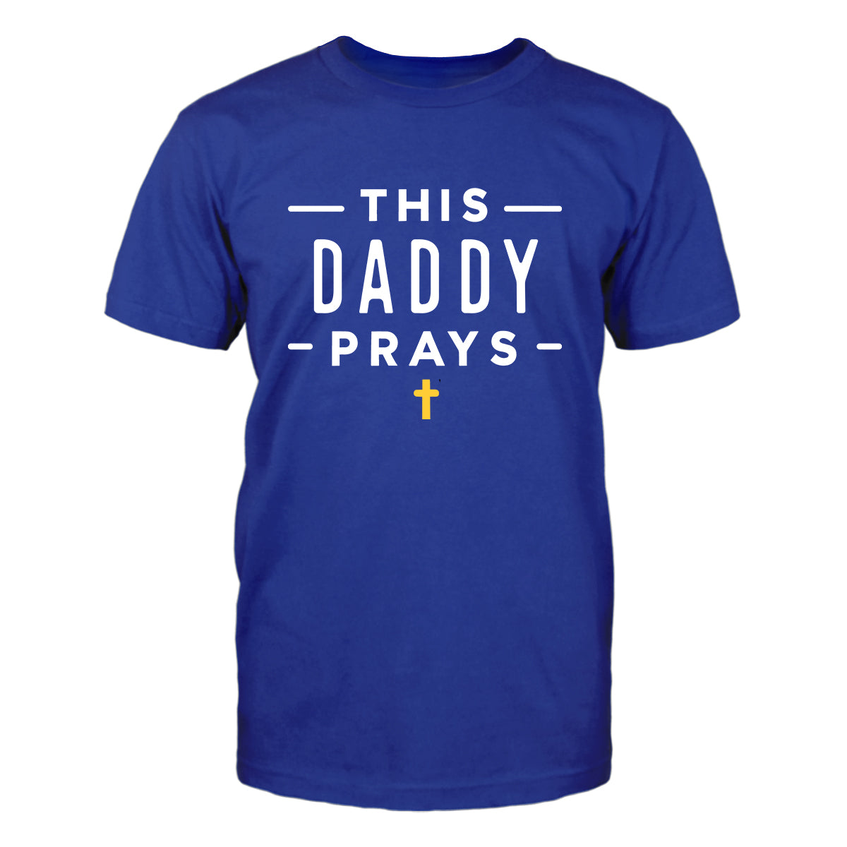 This Daddy Prays Men's T-Shirt