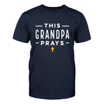 This Grandpa Prays Men's T-Shirt