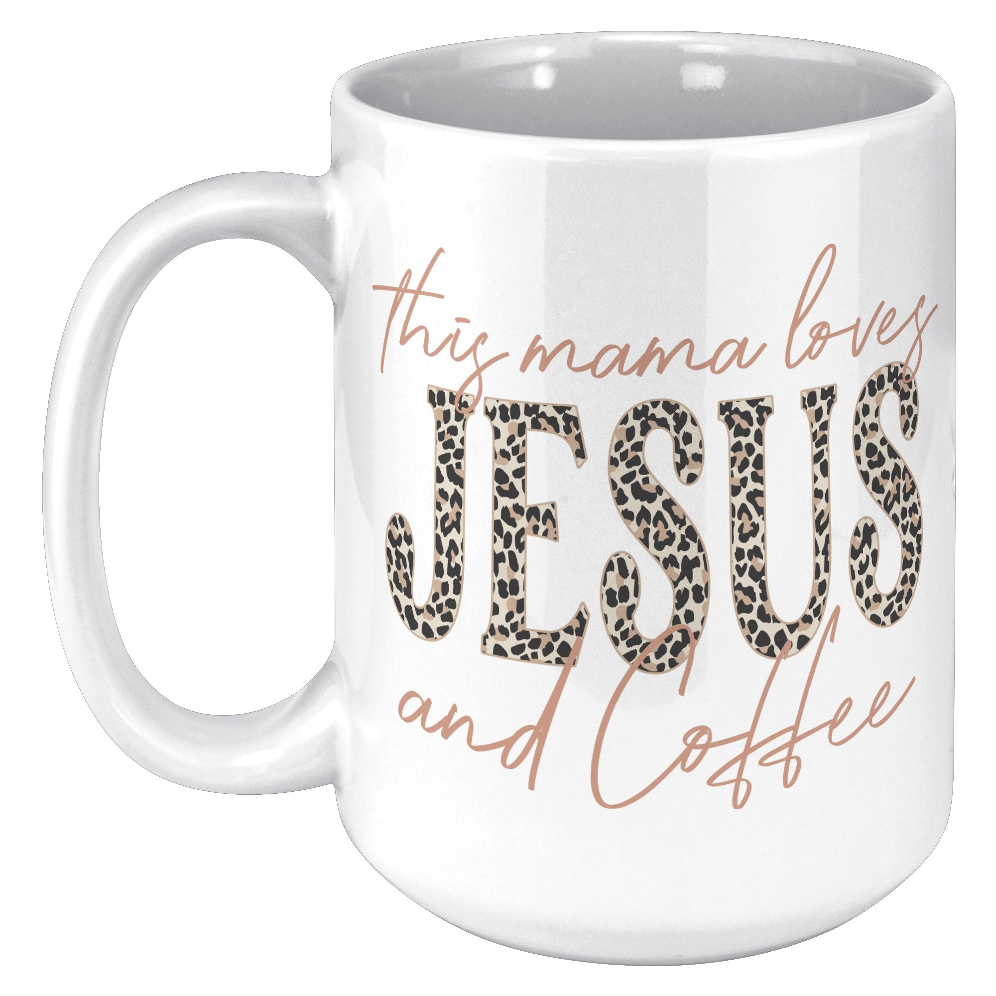 This Mama Loves Jesus u0026 Coffee 15oz Christian Coffee Mug – Christian Style