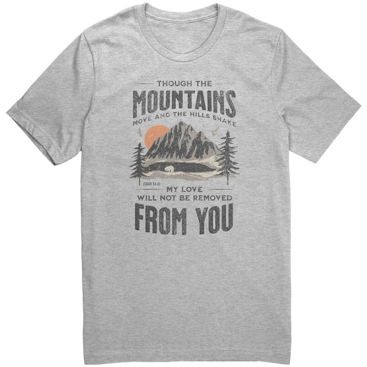 Though The Mountains Move And The Hills Shake Women's T-Shirt